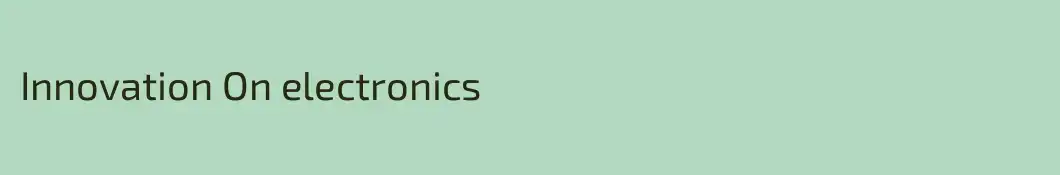 Innovation On electronics